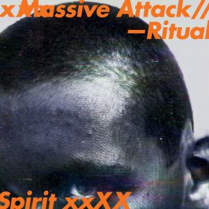 QS- Massive Attack - Ritual Spirit