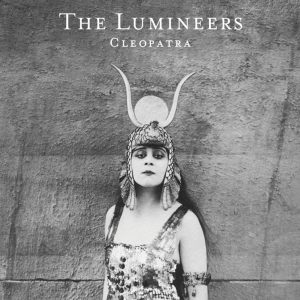 QS- The Lumineers - Cleopatra